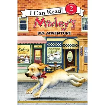 Marley: Marley’s Big Adventure（I Can Read Level 2）