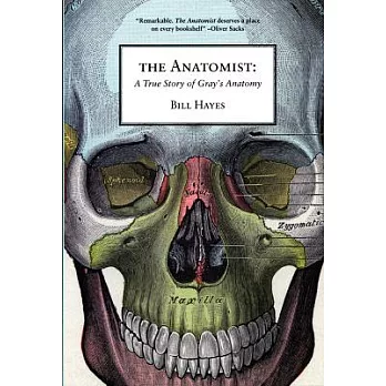 The Anatomist: A True Story of Gray’s Anatomy