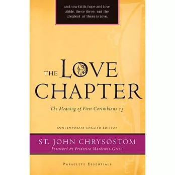 The Love Chapter: The Meaning of First Corinthians 13