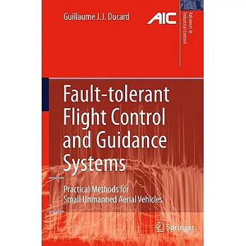 Fault-Tolerant Flight Control and Guidance Systems: Practical Methods for Small Unmanned Aerial Vehicles