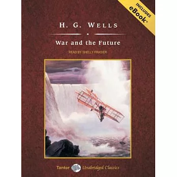 War and the Future, Library Edition: Includes Ebook