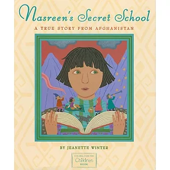 Nasreen’s Secret School: A True Story from Afghanistan