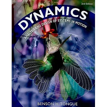 Dynamics: Analysis and Design of Systems in Motion