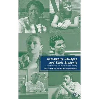 Community Colleges and Their Students: Co-Construction and Organizational Identity
