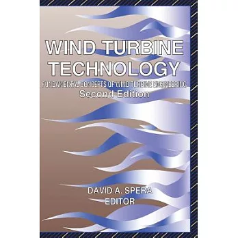 Wind Turbine Technology: Fundamental Concepts of Wind Turbine Engineering