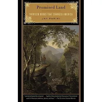 Promised Land: Thirteen Books That Changed America