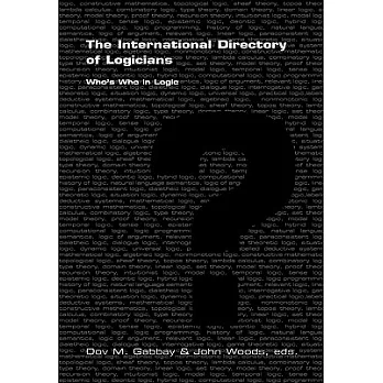 The International Directory of Logicians: Who’s Who in Logic
