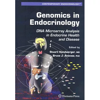 Genomics in Endocrinology: DNA Microarray Analysis in Endocrine Health and Disease