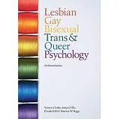 Lesbian, Gay, Bisexual, Trans and Queer Psychology: An Introduction