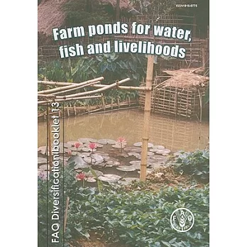 Farm Ponds for Water, Fish and Livelihoods