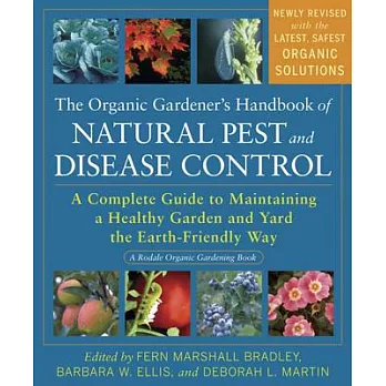 The Organic Gardener’s Handbook of Natural Pest and Disease Control: A Complete Guide to Maintaining a Healthy Garden and Yard t