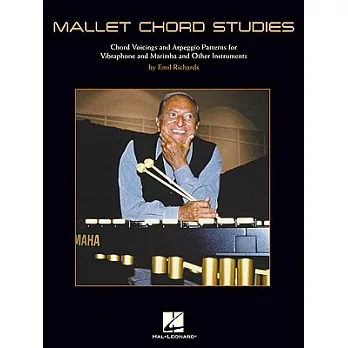 Mallet Chord Studies: Chord Voicings and Arpeggio Patterns for Two and Four Mallets and Other Instruments