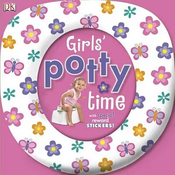 Girls’ Potty Time: Includes Special Reward Stickers! [With Sticker(s)]