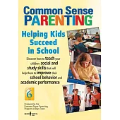 Helping Kids Succeed in School: Common Sense Parenting Dvd