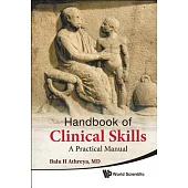 Handbook of Clinical Skills: A Practical Manual