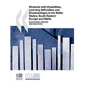 Students With Disabilities, Learning Difficulties and Disadvantages in the Baltic States, South Eastern Europe and Malta: Educat