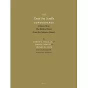 The Dead Sea Scrolls Concordance: The Biblical Texts from the Judaean Desert : Volume Three
