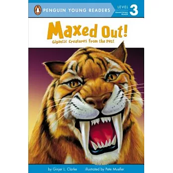 Maxed Out!（Penguin Young Readers, L3）