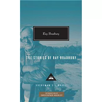 The stories of Ray Bradbury /