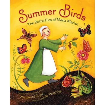 Summer birds : the butterflies of Maria Merian