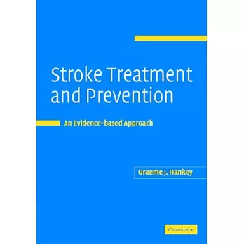 Stroke Treatment And Prevention: An Evidence-based Approach