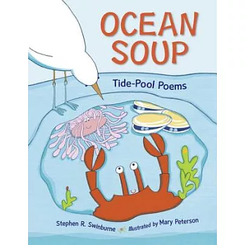 Ocean soup : tide pool poems /