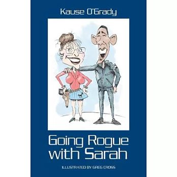 Going Rogue With Sarah