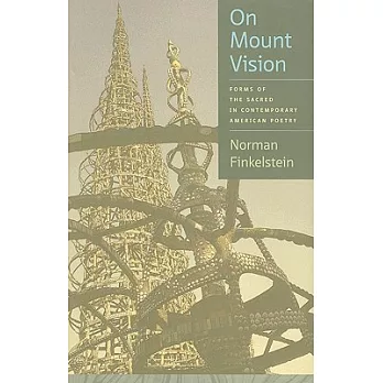 On Mount Vision: Forms of the Sacred in Contemporary American Poetry