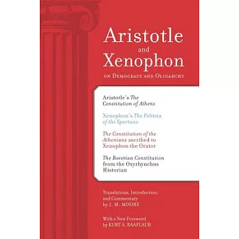 Aristotle and Xenophon on Democracy and Oligarchy