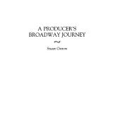 A Producer’s Broadway Journey