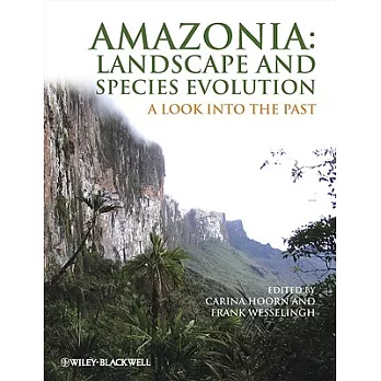 Amazonia: Landscape and Species Evolution: A Look into the Past