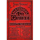 Jerry Thomas’ Bartenders Guide: How to Mix Drinks 1862 Reprint