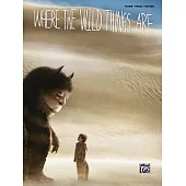 Where the Wild Things Are Movie Selections: Piano/Vocal/chords