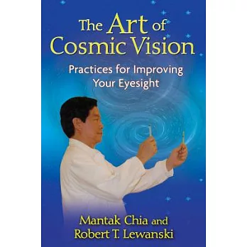 The Art of Cosmic Vision: Practices for Improving Your Eyesight