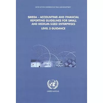 SMEGA-Accounting and Financial Reporting Guidelines for Small and Medium-Sized Enterprises: Level 3 Guidance