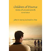 Children of Divorce: Stories of Loss and Growth