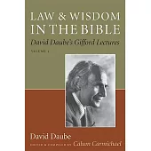 Law and Wisdom in the Bible