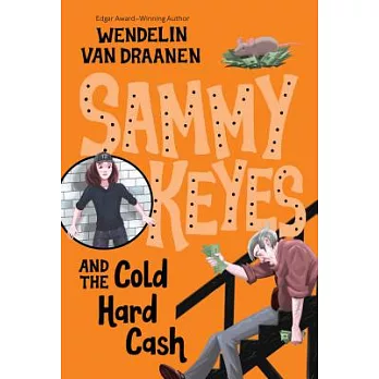 Sammy Keyes and the Cold Hard Cash
