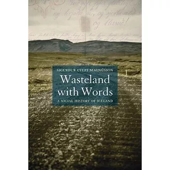 Wasteland With Words: A Social History of Iceland