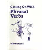 Getting On With Phrasal Verbs