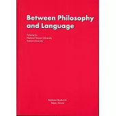Between Philosophy and Language