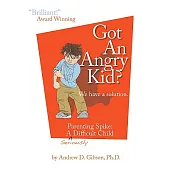 Got an Angry Kid?