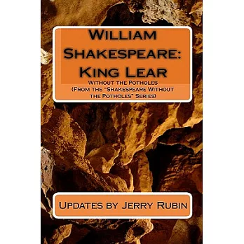 King Lear Without the Potholes