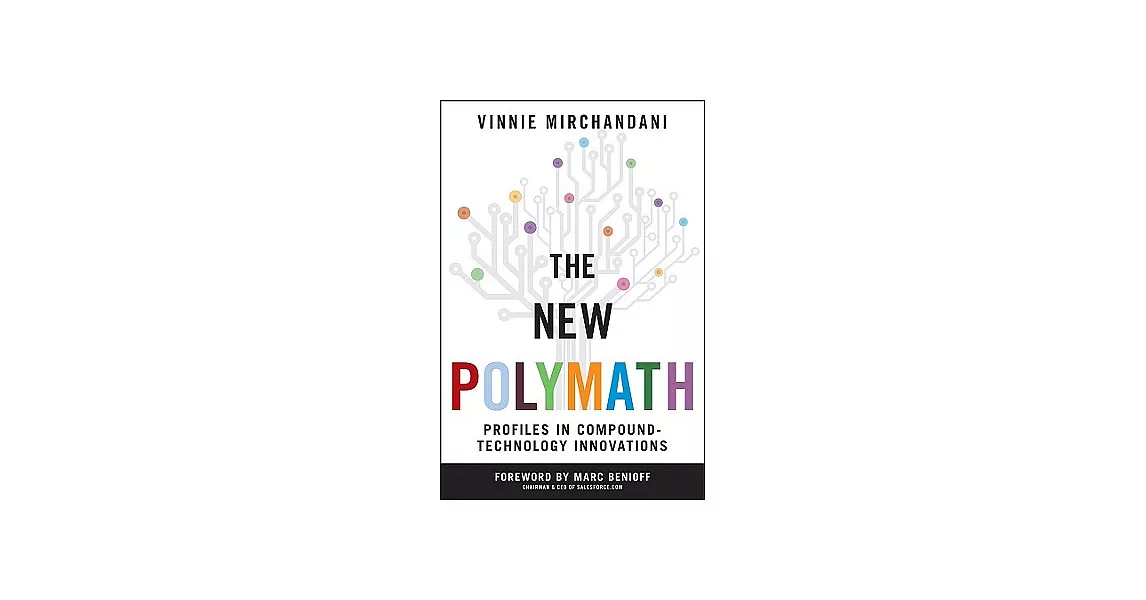 博客來-The New Polymath: Profiles in Compound-Technology Innovations
