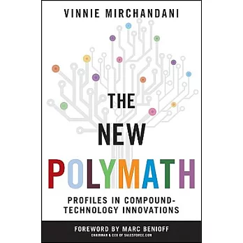博客來-The New Polymath: Profiles in Compound-Technology Innovations
