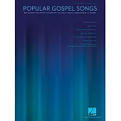 Popular Gospel Songs: 30 Favorites from Country, Classic Rock, Broadway and More!