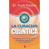 La curacion cuantica / The Secret Of Instant Healing