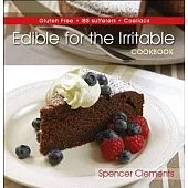 Edible for the Irritable: A Cookbook for Coeliacs and IBS Sufferers