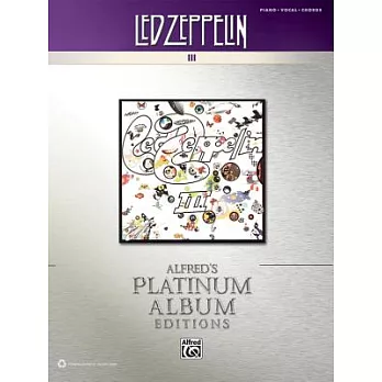 Led Zeppelin III: Piano/ Vocal/ Chords, Alfred’s Platinum Album Edition