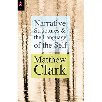 Narrative Structures And The Language Of The Self